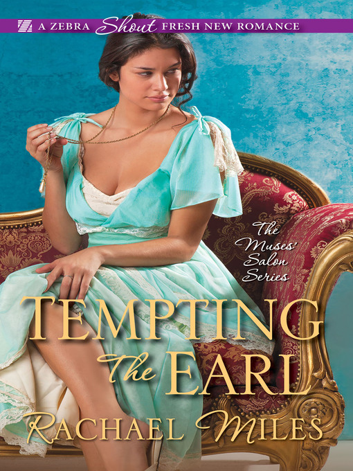 Title details for Tempting the Earl by Rachael Miles - Available